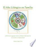 El Año Litúrgico en Familia