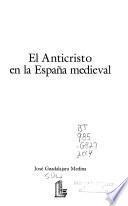 El Anticristo en la España medieval