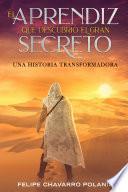 EL APRENDIZ QUE DESCUBRIÓ EL GRAN SECRETO