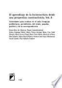 El aprendizaje de la lectoescritura desde una perspectiva constructivista. Vol. II