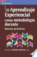 El Aprendizaje Experiencial como metodología docente