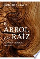El árbol y la raíz
