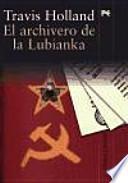 El archivero de la Lubianka