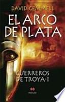 El arco de plata I