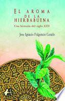El aroma de la hierbabuena