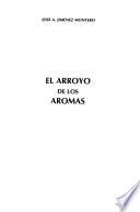 El arroyo de los aromas