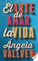 El arte de amar la vida