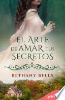 El arte de amar tus secretos (Minstrel Valley 25)