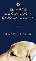 Libro El Arte de Conducir Bajo la Lluvia