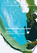 El arte de crear comunidad