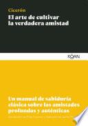 El arte de cultivar la verdadera amistad