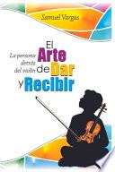 El Arte de Dar y Recibir