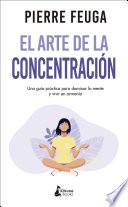 El arte de la concentración