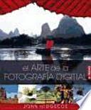 El arte de la fotografía digital