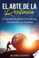 El Arte de la Resiliencia