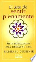 El arte de sentir plenamente