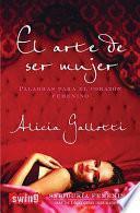El Arte de Ser Mujer