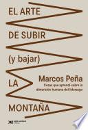 El arte de subir (y bajar) la montaña