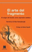 El arte del fragmento