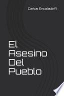 El Asesino Del Pueblo