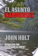 El asunto Kammersee