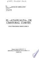 El Atahualpa de Cristóbal Cortés