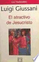 El atractivo de Jesucristo