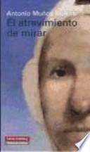 El atrevimiento de mirar