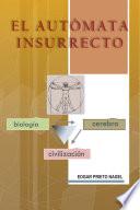 El Autómata Insurrecto