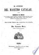 El auxiliar del maestro catalan, ó sean diferencias de sintáxis entre las lenguas catalana y castellana, con ejercicios de traduccion, etc