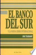 El Banco Del Sur