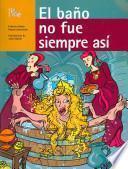 El baño no fue siempre así