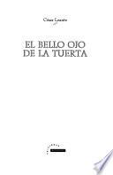 El bello ojo de la tuerta