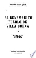 El benemérito pueblo de Villa Buena