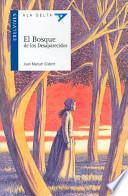El Bosque de los Desaparecidos