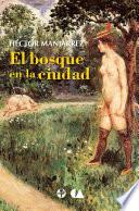 El bosque en la ciudad