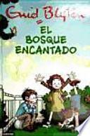 El bosque encantado
