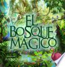 El Bosque Magico