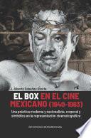 El box en el cine mexicano (1940-1983)