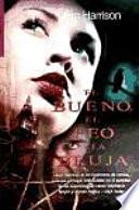 El bueno, el feo y la bruja