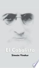 El Cabalista: Novela cinematografica De Simeon Vinokur