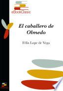 El caballero de Olmedo (Anotado)