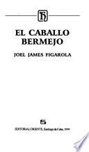 El caballo bermejo