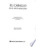 El caballo en el arte mexicano