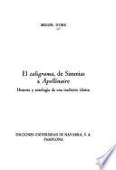 El caligrama, de Simmias a Apollinaire