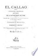 El Callao en la época del coloniaje antes y después de la catástrofe de 1746