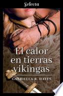 El calor en tierras vikingas