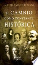 El cambio como constante histórica