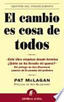 El cambio es cosa de todos