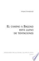 El camino a Bagdad está lleno de tentaciones